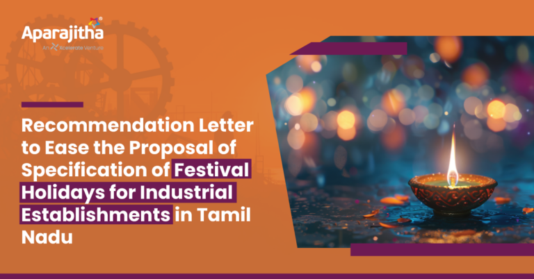 Recommendations to Ease the Process of Grant of Festival Holidays for Industrial Establishments in Tamil Nadu.